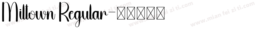 Miltown Regular字体转换